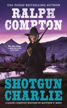 ralph compton shotgun charlie book cover image