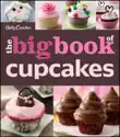 The Betty Crocker The Big Book Of Cupcakes synopsis, comments