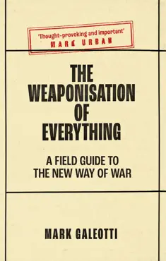 the weaponisation of everything book cover image