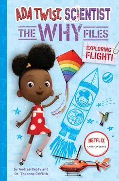 exploring flight! (ada twist, scientist: the why files #1) book cover image