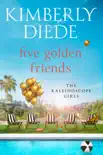 Five Golden Friends synopsis, comments