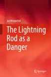 The Lightning Rod as a Danger synopsis, comments
