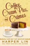 Coffee, Cream Pies, and Crimes sinopsis y comentarios