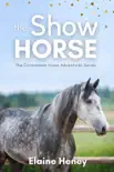 The Show Horse - Book 2 in the Connemara Horse Adventure Series for Kids synopsis, comments