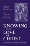 Knowing the Love of Christ synopsis, comments