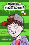 Memoirs of a Neurotic Zombie synopsis, comments