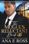 The Mogul's Reluctant Bride