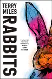 Rabbits synopsis, comments