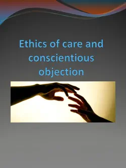 ethics of care and conscientious objection book cover image