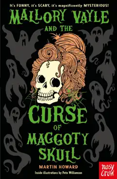 mallory vayle and the curse of maggoty skull book cover image