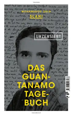 das guantanamo-tagebuch unzensiert book cover image