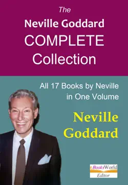 the neville goddard complete collection. all 17 books by neville in one volume book cover image