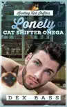 Lonely Cat Shifter Omega synopsis, comments