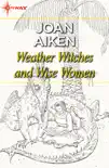Weather Witches and Wise Women sinopsis y comentarios
