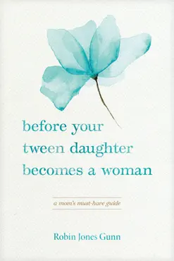 before your tween daughter becomes a woman book cover image