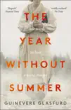 The Year Without Summer synopsis, comments