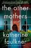 The Other Mothers synopsis, comments