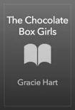 The Chocolate Box Girls synopsis, comments