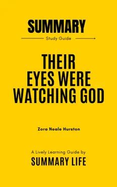 their eyes were watching god by zora neale hurston - summary and analysis book cover image