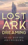 Lost Ark Dreaming synopsis, comments