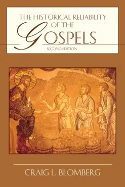 the historical reliability of the gospels book cover image