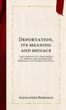 deportation, its meaning and menace book cover image