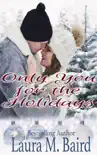 Only You for the Holidays sinopsis y comentarios