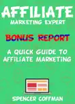 A Quick Guide To Affiliate Marketing synopsis, comments