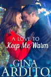 A Love to Keep Me Warm synopsis, comments