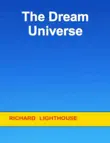 The Dream Universe synopsis, comments