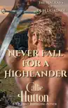 Never Fall for a Highlander synopsis, comments