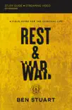 Rest and War Bible Study Guide plus Streaming Video synopsis, comments