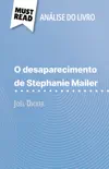 O desaparecimento de Stephanie Mailer de Joël Dicker (Análise do livro) sinopsis y comentarios