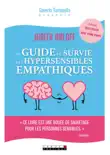 Le guide de survie des hypersensibles empathiques synopsis, comments