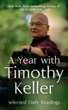 A Year with Timothy Keller sinopsis y comentarios