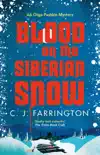 Blood on the Siberian Snow synopsis, comments