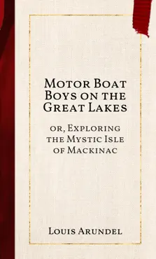 motor boat boys on the great lakes book cover image