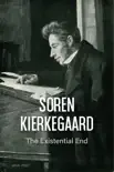 Soren Kierkegaard: The Existential End sinopsis y comentarios