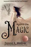 Against the Magic synopsis, comments