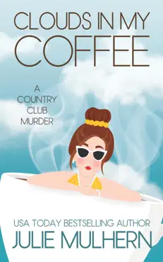 clouds in my coffee (the country club murders book 3) book cover image