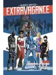 Heroes United - Extravagance Issue 0 reviews