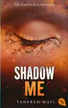 Shadow Me synopsis, comments