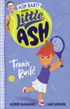 Little Ash Tennis Rush! sinopsis y comentarios