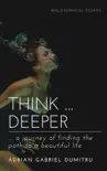 Think deeper synopsis, comments
