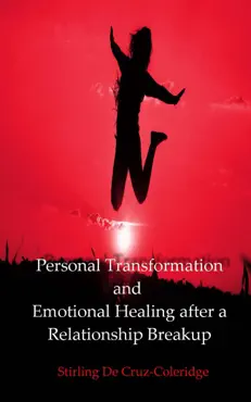 personal transformation and emotional healing after a relationship breakup book cover image