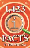 1,423 QI Facts to Bowl You Over synopsis, comments