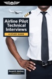 Airline Pilot Technical Interviews book summary, reviews and download