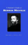 A Student's Guide to Herman Melville sinopsis y comentarios