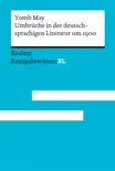 Umbrüche in der deutschsprachigen Literatur um 1900 sinopsis y comentarios