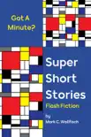 Super Short Stories synopsis, comments